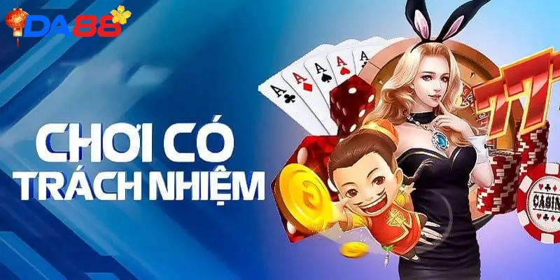 Chơi Có Trách Nhiệm DA88: Quy Định & Kỹ Thuật Kiểm Soát Vốn - POTEXI