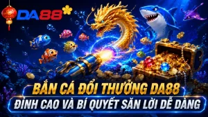 DA88 | Sảnh Casino Uy Tín #1 2026 - Đăng Ký DA88 Sport +888K - POTEXI