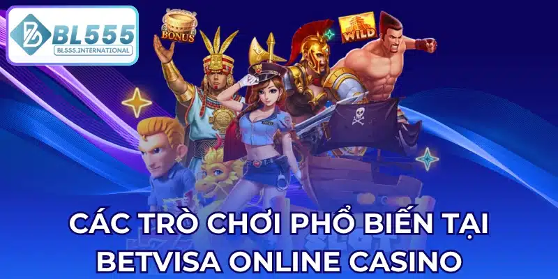Betvisa Online Casino – Trải Nghiệm Casino Trực Tuyến 2026 - POTEXI