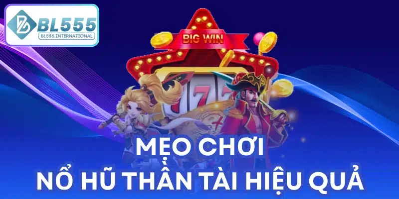 Nổ Hũ Thần Tài – Bí Quyết Săn Jackpot Cực Khủng 2026 - POTEXI