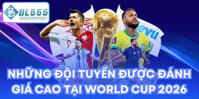 World Cup 2026: Lịch Thi Đấu, Thể Thức Mới Và Ứng Cử Viên - POTEXI