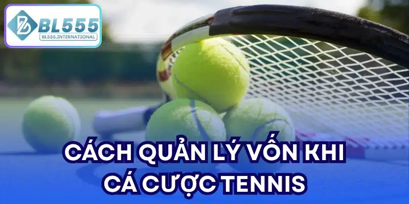 Cá Cược Tennis BL555 – Hướng Dẫn Soi Kèo Hiệu Quả 2026 - POTEXI