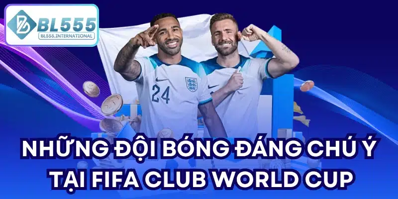 FIFA Club World Cup 2026: Thể thức và sức hút giải đấu - POTEXI