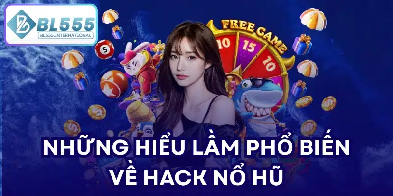 Hack Nổ Hũ Có Thật Không? Giải Mã Sự Thật 2026 - POTEXI