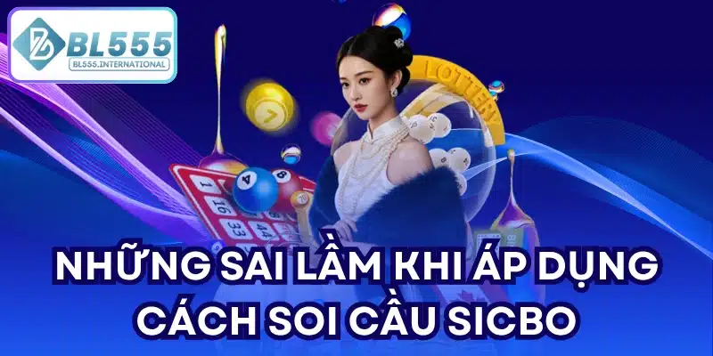 Cách soi cầu Sicbo hiệu quả tại BL555 | Bí quyết 2026 - POTEXI