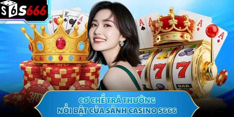 Casino S666 - Thế Giới Sòng Bài Live Minh Bạch Hàng Đầu - POTEXI