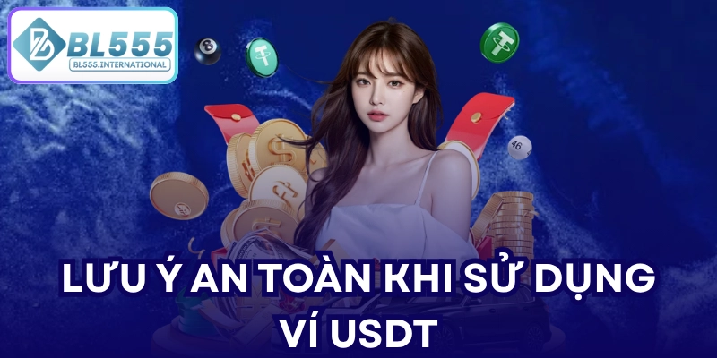 Liên Kết Ví USDT BL555 – Hướng Dẫn Chi Tiết 2026 - POTEXI