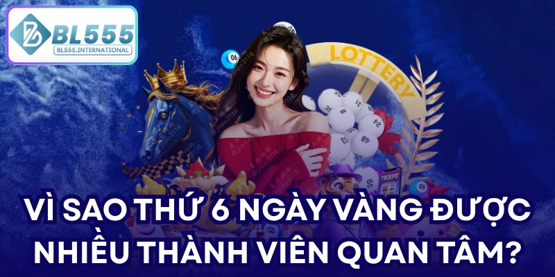 Thứ 6 Ngày Vàng BL555 – Nhận Thưởng 5% USDT - POTEXI