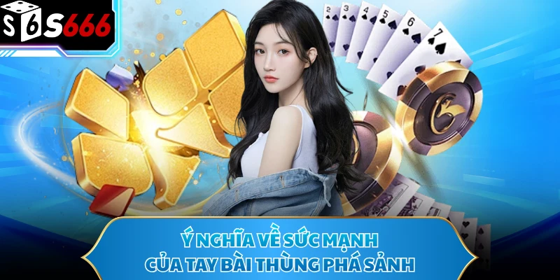 Thùng Phá Sảnh - Sức Mạnh Và Bí Quyết Sở Hữu Tay Bài - POTEXI